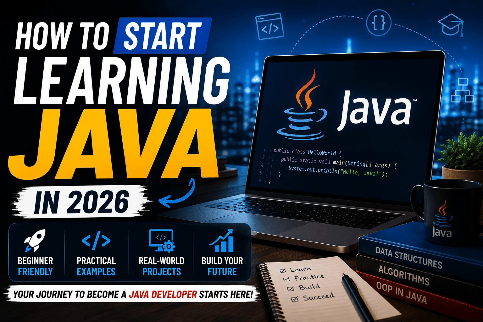 How to Start Learning Java in 2026: A Complete Beginner's Guide